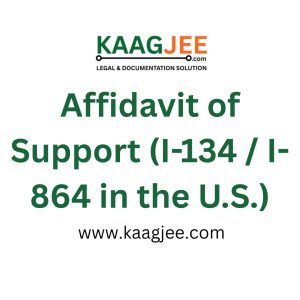 Affidavit of Support (l1-134/l-864 in the U.S.)