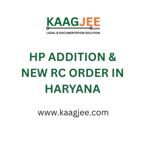 HP Addition & New RC Order in Haryana – Kaagjee