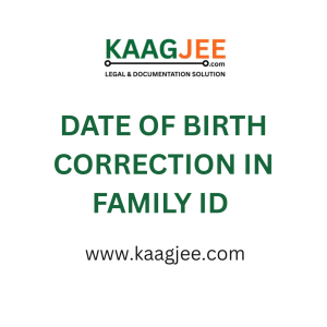 Date of Birth Correction in Family ID – Haryana
