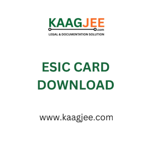 ESIC Card Download – by Kaagjee (Digital Service)