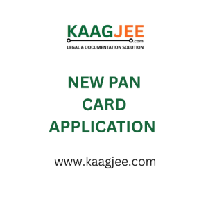 New PAN Card Application – Kaagjee Service